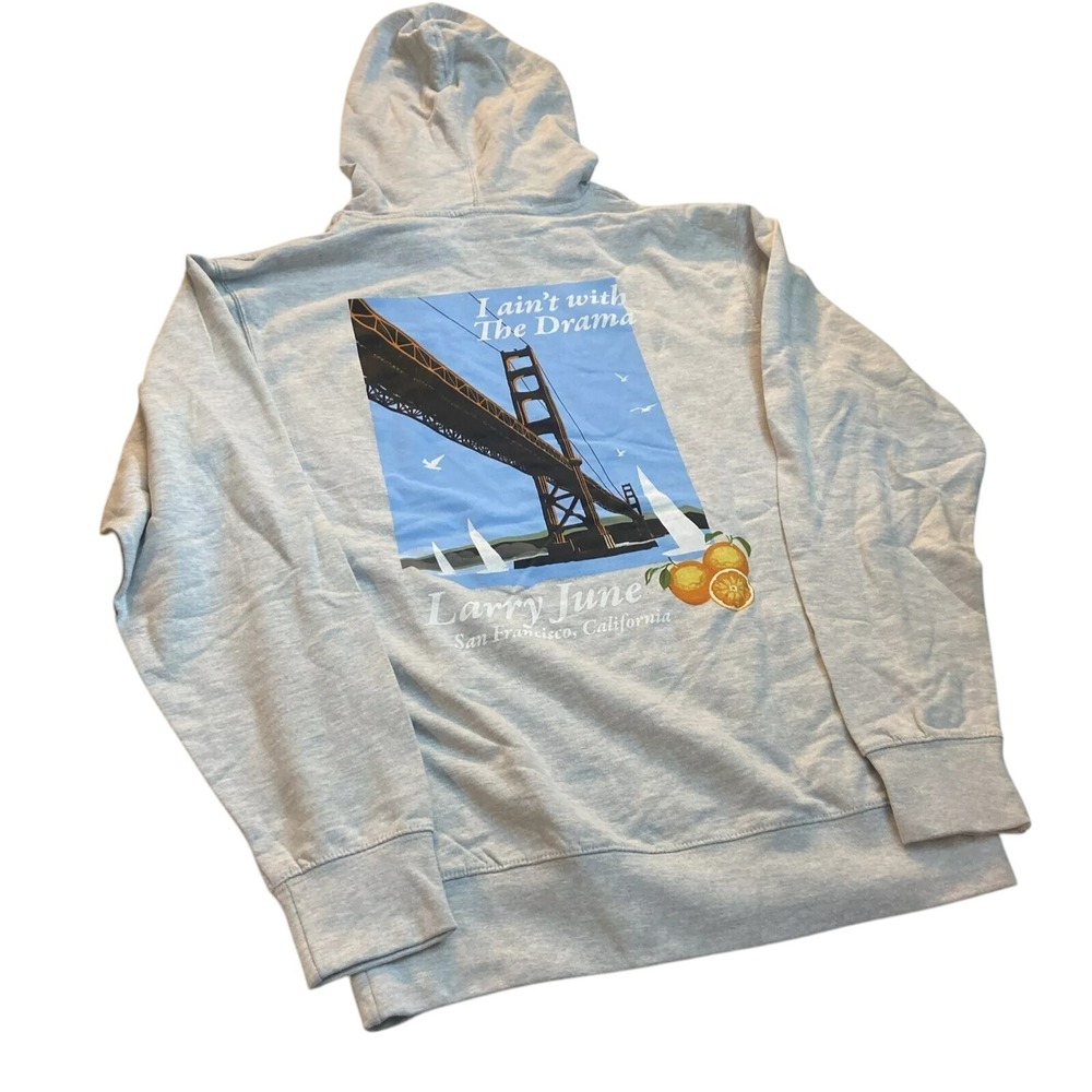 Larry June mens Hoodie M Grey I Ain't With The Drama San Fransisco California